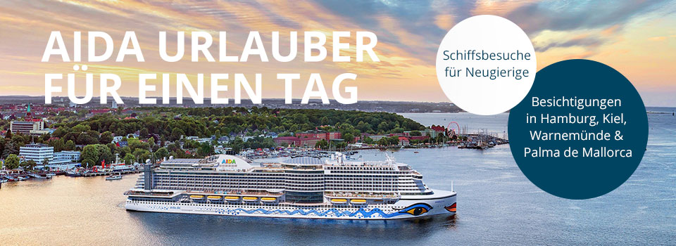 Schiffsbesuche und Schiffsbesichtigungen auf AIDA Schiffsbesuche und Schiffsbesichtigungen auf AIDA