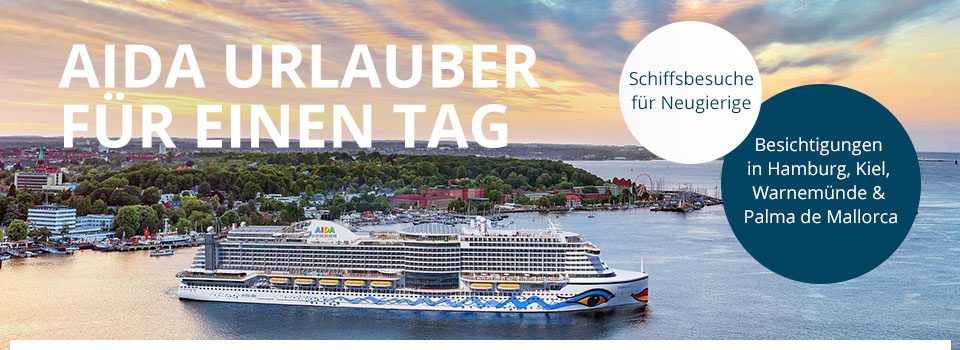 Schiffsbesuche und Schiffsbesichtigungen auf AIDA Schiffsbesuche und Schiffsbesichtigungen auf AIDA